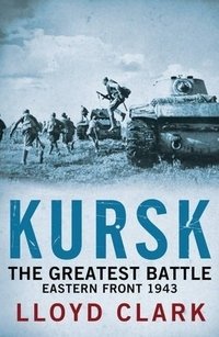 Kursk: The Greatest Battle фото книги