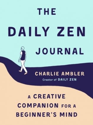 Daily Zen Journal, The фото книги