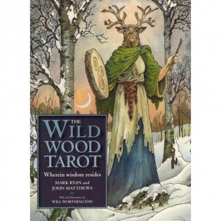 The Wildwood Tarot: Wherein Wisdom Resides фото книги