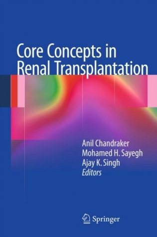 Core Concepts in Renal Transplantation фото книги