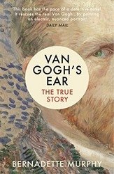 Van Gogh's Ear: The True Story фото книги