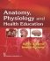 Anatomy, Physiology and Health Education фото книги маленькое 2
