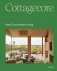 Cottagecore: New Countryside Living фото книги маленькое 2
