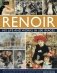 Renoir. His Life and Works in 500 Images фото книги маленькое 2