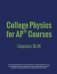 College Physics for AP Courses: Part 2: Chapters 18-34 фото книги маленькое 2