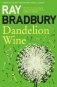 Dandelion Wine фото книги маленькое 2