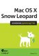 Mac OS X Snow Leopard. Основное руководство фото книги маленькое 2