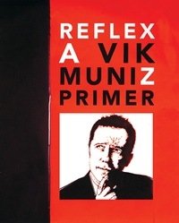 Reflex: A Vik Muniz Primer фото книги