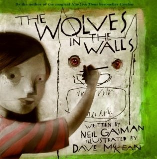 The Wolves in the Walls фото книги