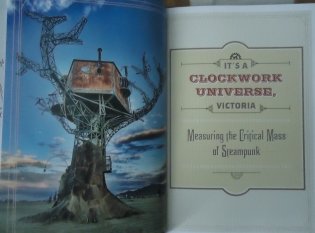 The steampunk bible: an illustrated guide to the world of imaginary airships, corsets and goggles, mad scientists, and strange literature фото книги 4