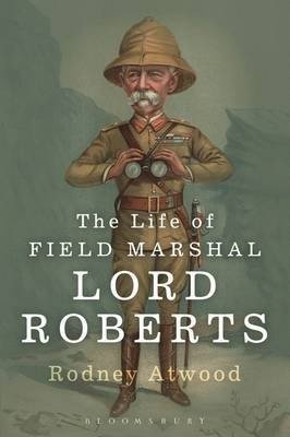 The Life of Field Marshal Lord Roberts фото книги