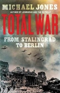 Total War: From Stalingrad to Berlin фото книги