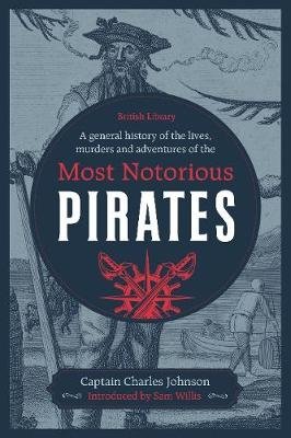A General History of the Lives, Murders and Adventures of the Most Notorious Pirates фото книги