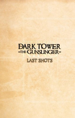 Тёмная башня: Стрелок. Книга 6. Последние выстрелы фото книги 2
