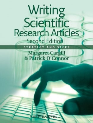 Writing Scientific Research Articles: Strategy and Steps, 2nd Edition фото книги
