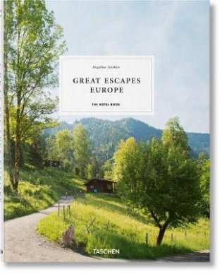 Great Escapes Europe. The Hotel Book фото книги