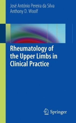 Pereira da Silva/Woolf, Rheumatology of the Upper Limbs in Clinical Practice фото книги