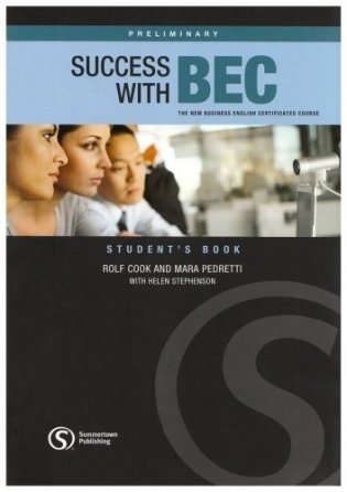 Success with BEC Preliminary. The New Business English Certificates Course фото книги