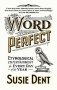 Word Perfect. Etymological Entertainment For Every Day of the Year фото книги маленькое 2