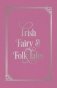 Irish Fairy & Folk Tales фото книги маленькое 2