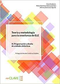 Teoria y metodologia para la ensenanza de ELE: Volumen III - Programacio фото книги