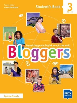 Bloggers 3. A2 - B1. Student's Book + Delta Augmented + Online Extras фото книги