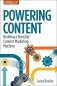 Powering Content: Building a Nonstop Content Marketing Machine фото книги маленькое 2