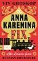 Anna Karenina Fix: Life Lessons from Russian Literature фото книги маленькое 2