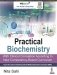 Practical Biochemistry With Clinical Correlation According To New Competency-Based Curriculum фото книги маленькое 2