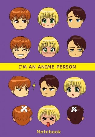 I'm an anime person. Блокнот для истинных анимешников фото книги