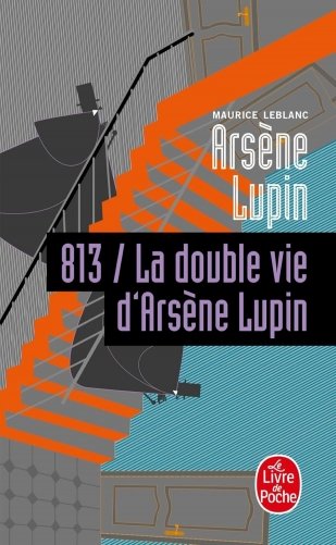 813 La Double Vie d'Arsene Lupin: Arsene Lupin фото книги