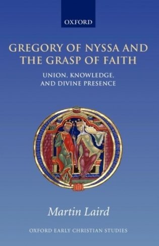 Gregory of Nyssa and the Grasp of Faith фото книги