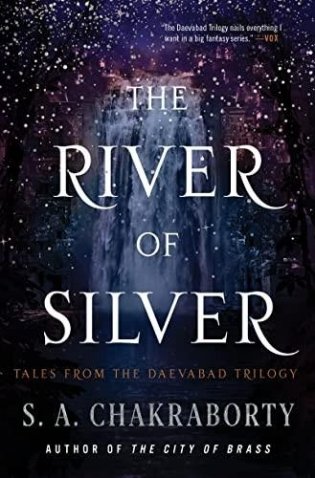 The River of Silver: Tales from the Daevabad Trilogy фото книги