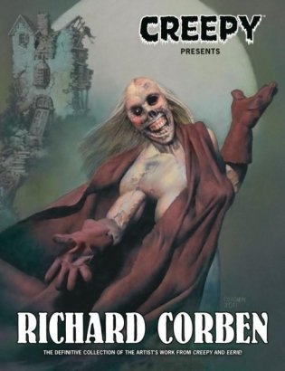 Creepy Presents: Richard Corben фото книги