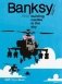 Banksy: Building Castles In The Sky: An Unauthorized Exhibition фото книги маленькое 2